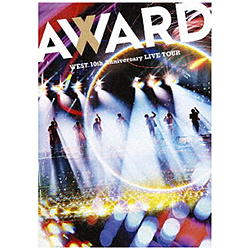 WEST．/ WEST． 10th Anniversary LIVE TOUR AWARD 通常盤 DVD