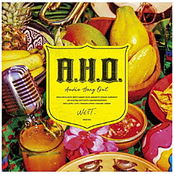 WEST．/ A．H．O．-Audio Hang Out- 通常盤