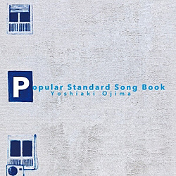 生島佳明/ Popular Standard Song Book