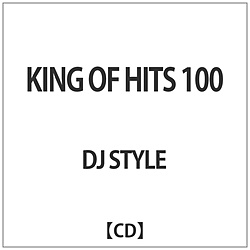 DJ STYLE / KING OF HITS 100 CD