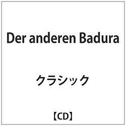 pEEohDXR_/ Der anderen Badura