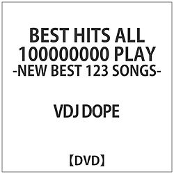 VDJ DOPE / BEST HITS ALL 100000000 PLAY DVD