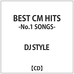 DJ STYLE / BEST CM HITS -No.1 SONGS- yCDz