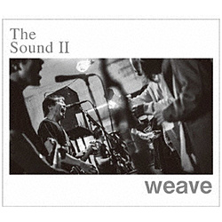 weave/ The Sound II