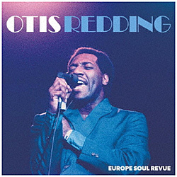 Otis Redding/ EUROPE SOUL REVUE