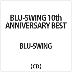 Blu-Swing / BLU-SWING 10th ANNIVERSARY BEST CD
