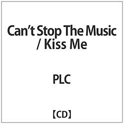 PLC / Cant Stop The Music CD