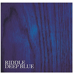 RIDDLE/ DEEP BLUE