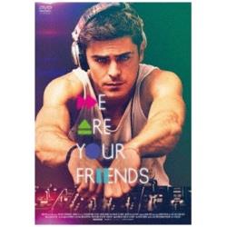 WE ARE YOUR FRIENDS EBEA[EAEtY DVD y864z