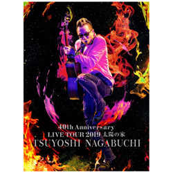長渕剛/ TSUYOSHI NAGABUCHI 40th Anniversary LIVE TOUR 2019『太陽の家』