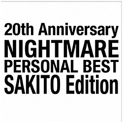 NIGHTMARE/ 20th Anniversary NIGHTMARE PERSONAL BEST l Edition