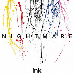 NIGHTMARE/ ink A-Type