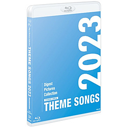 THEME SONGS 2023 ��ˉ̌����̏W BD