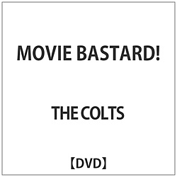 COLTS / MOVIE BASTARD! DVD