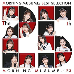 モーニング娘。’23/ モーニング娘。ベストセレクション 〜The 25周年〜 初回生産限定盤