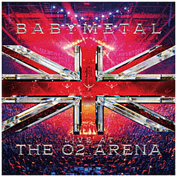BABYMETAL/ BABYMETAL - LIVE AT THE O2 ARENA 完全生産限定盤