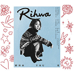 Rihwa/ WHO YOU R 