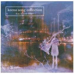 KEENO / KEENO SONG COLLECTION-FEAT. FEMALE SINGER- CD