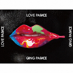 GANG PARADE / LOVE PARADEBlu-ray Disct CD