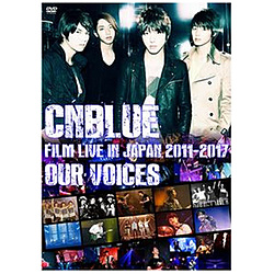CNBLUE / FILM LIVE IN JAPAN 2011-2017 EgOUR VOICES DVD