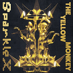 THE YELLOW MONKEY/ Sparkle X 初回生産限定盤