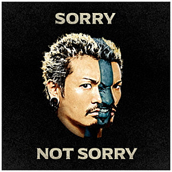 WANIMA/ Sorry Not Sorry