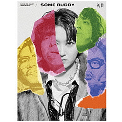 礼賛/ SOME BUDDY 初回生産限定盤（Blu-ray Disc付）