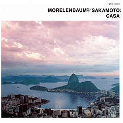 MORELENBAUM2/SAKAMOTO/ CASA-2026 Remaster- ���S���Y�����