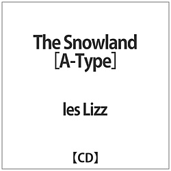 les Lizz / The SnowlandA-Type CD