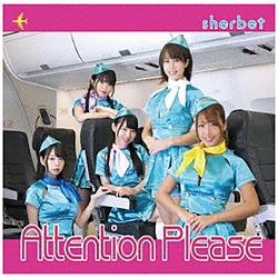 sherbet / Attention Plaese TYPE-B CD