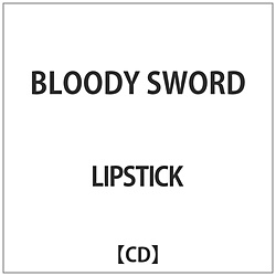 LIPSTICK / BLOODY SWORD CD