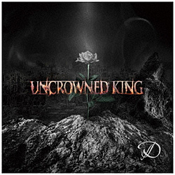 D / UNCROWNED KING TYPE-A DVDt yCDz