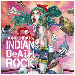 RONDONRATS / INDIAN DeATH ROCK CD