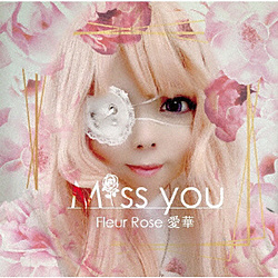 Fleur Rose / Miss you