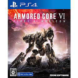 ARMORED CORE Ⅵ FIRES OF RUBICON 【PS4】