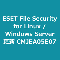 ESET File Security for Linux / Windows Server XV CMJEA05E07