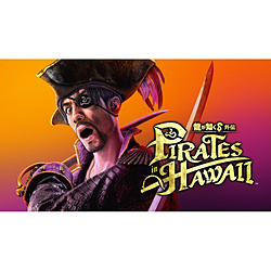 @WO` Pirates in Hawaii yPS4Q[\tgz