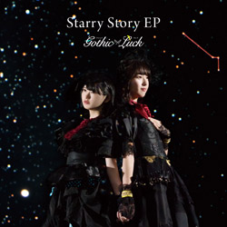 Gothic×Luck / Starry Story EP ʏ CD