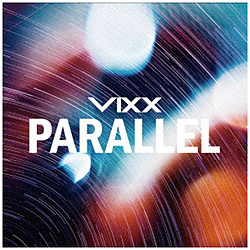 VIXX/PARALLEL[ＣＤ]