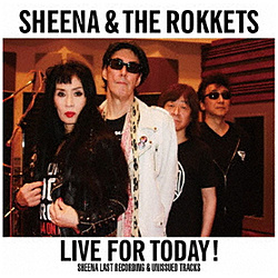 V[i&Pbc / LIVE FOR TODAY!-SHEENA LAST RECORDING & U CD