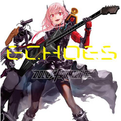ドールズフロントライン/ Character Songs Collection 「ECHOES」 通常盤 【852】