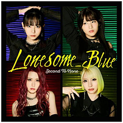 Lonesome_Blue/ Second To None 