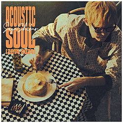 �X�K �V�J�I/ Acoustic Soul 2014-2024 �ʏ��