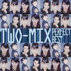 TWO-MIX/The Perfect Best SeriesFTWO-MIX p[tFNgExXg yCDz   mTWO-MIX /CDn
