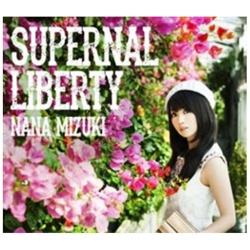 水樹奈々 /  「SUPERNAL LIBERTY」 通常盤 CD