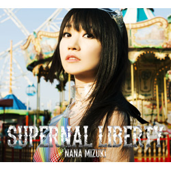 水樹奈々 /  「SUPERNAL LIBERTY」 初回限定盤 BD付 CD