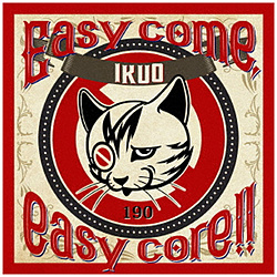 IKUO / Easy come easy core!! CD
