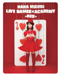 水樹奈々/NANA MIZUKI LIVE GAMES×ACADEMY ‐RED‐ 【ブルーレイソフト】   ［ブルーレイ］