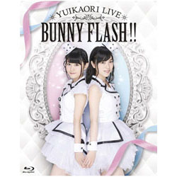 ゆいかおりLIVE BUNNY FLASH!BLUKIXM-172／ユイカオリライブバニーフラ／