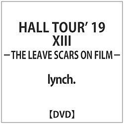 lynch. / HALL TOUR 1913-THE LEAVE SCARS ON FILM- DVD